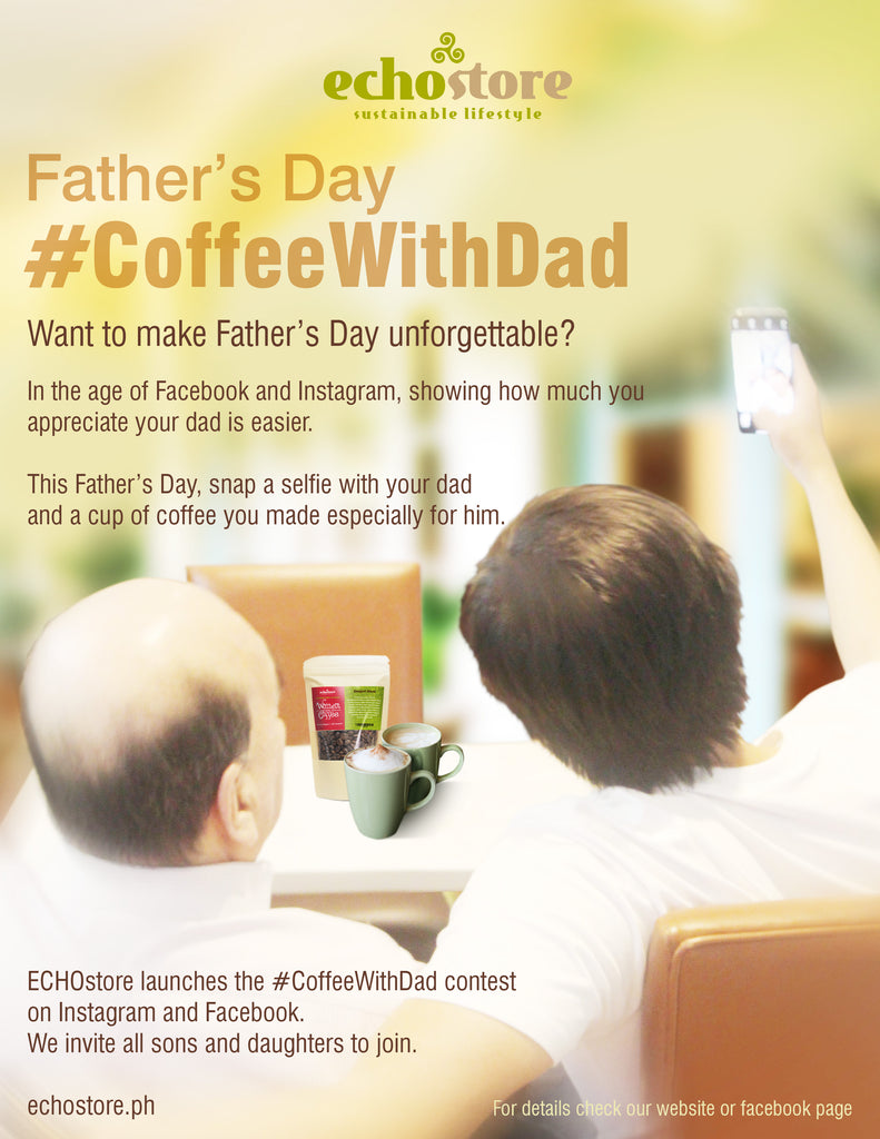 ECHOstore Father’s Day #CoffeeWithDad contest